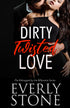 Dirty Twisted Love (Currently in Kindle Unlimited) - Lili Valente Writes Romance