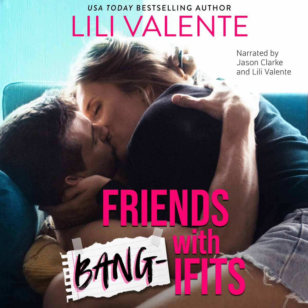 Friends with Bang-ifits (Audio) - Lili Valente Writes Romance