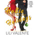 Hottie for the Holidays (Audio) - Lili Valente Writes Romance