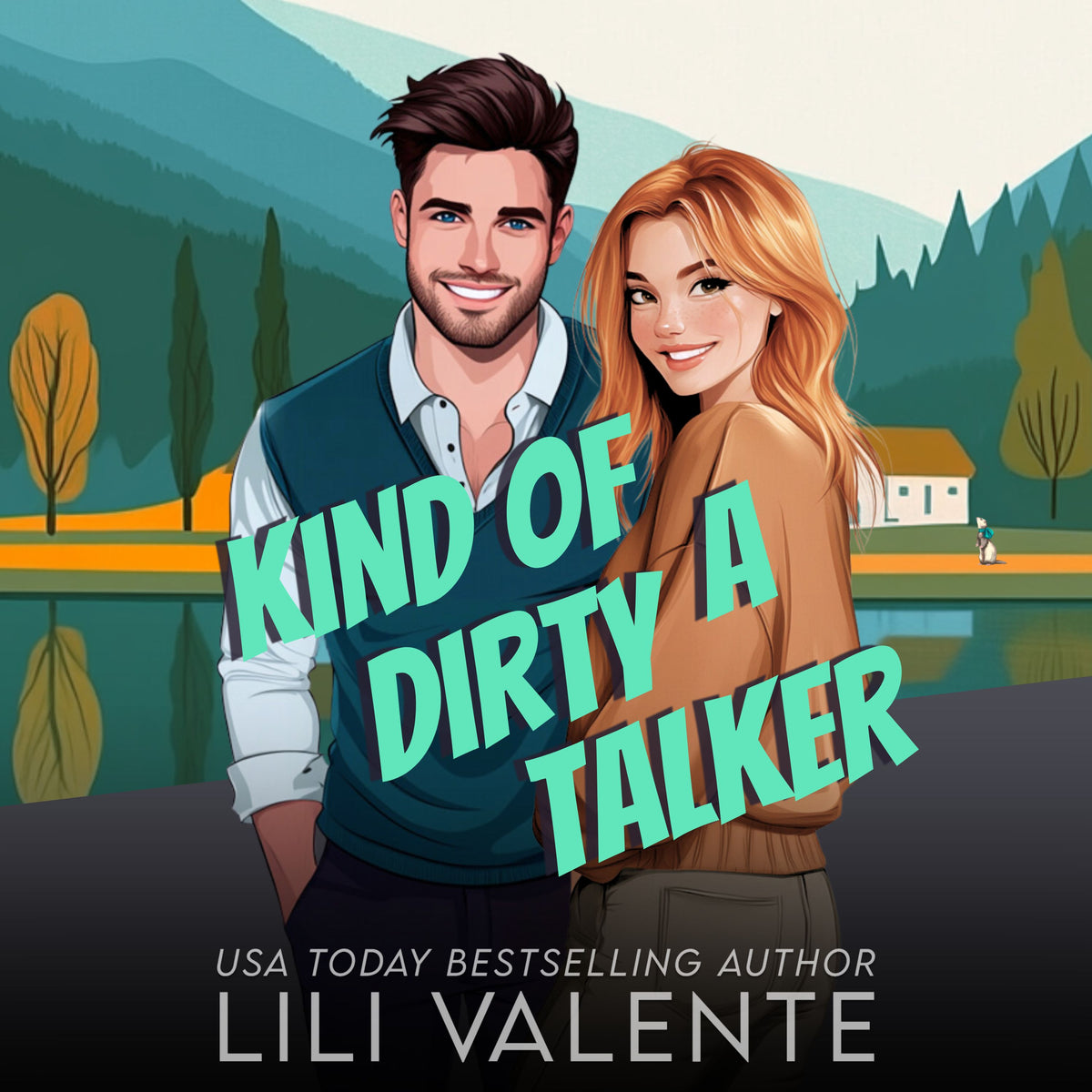 Kind of a Dirty Talker (Audio) - Lili Valente Writes Romance