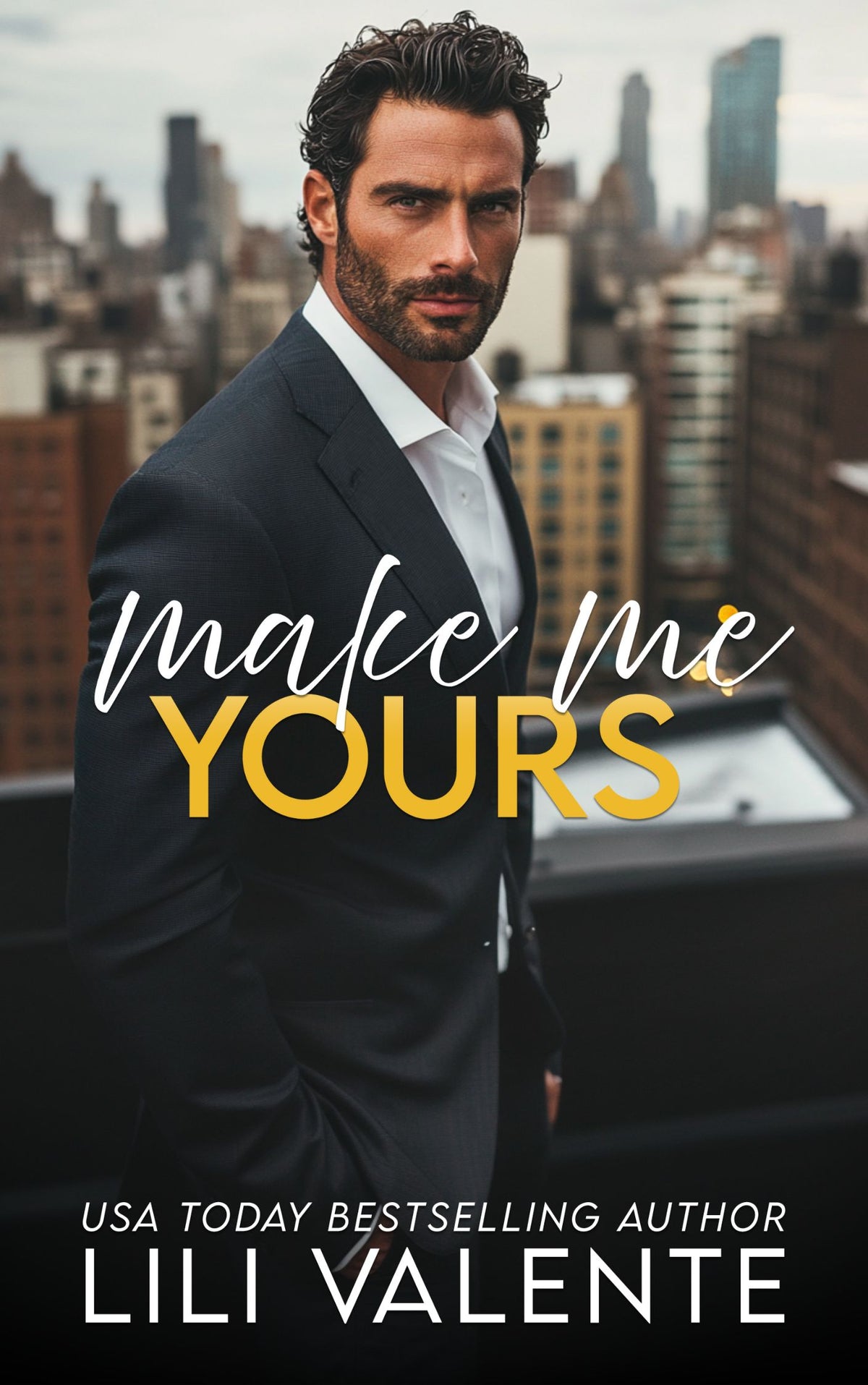 Make Me Yours  (Amazon Only & in KU) - Lili Valente Writes Romance