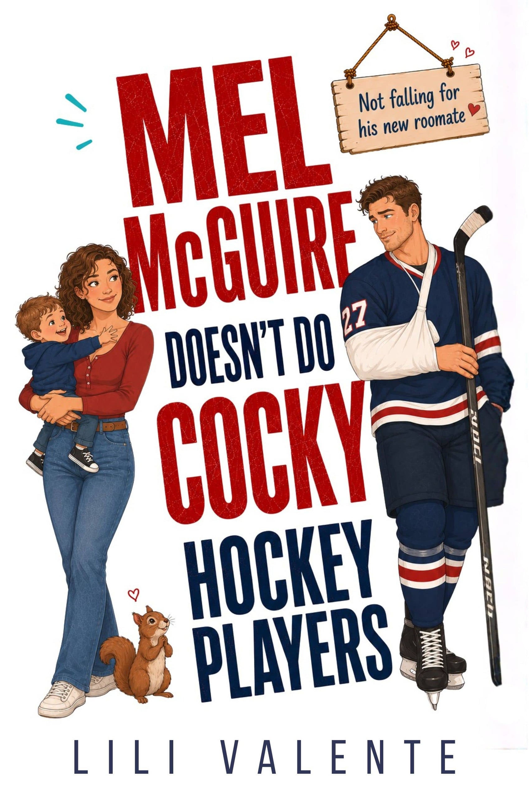 Mel McGuire Doesn't Do Cocky Hockey Players (Now in KU)