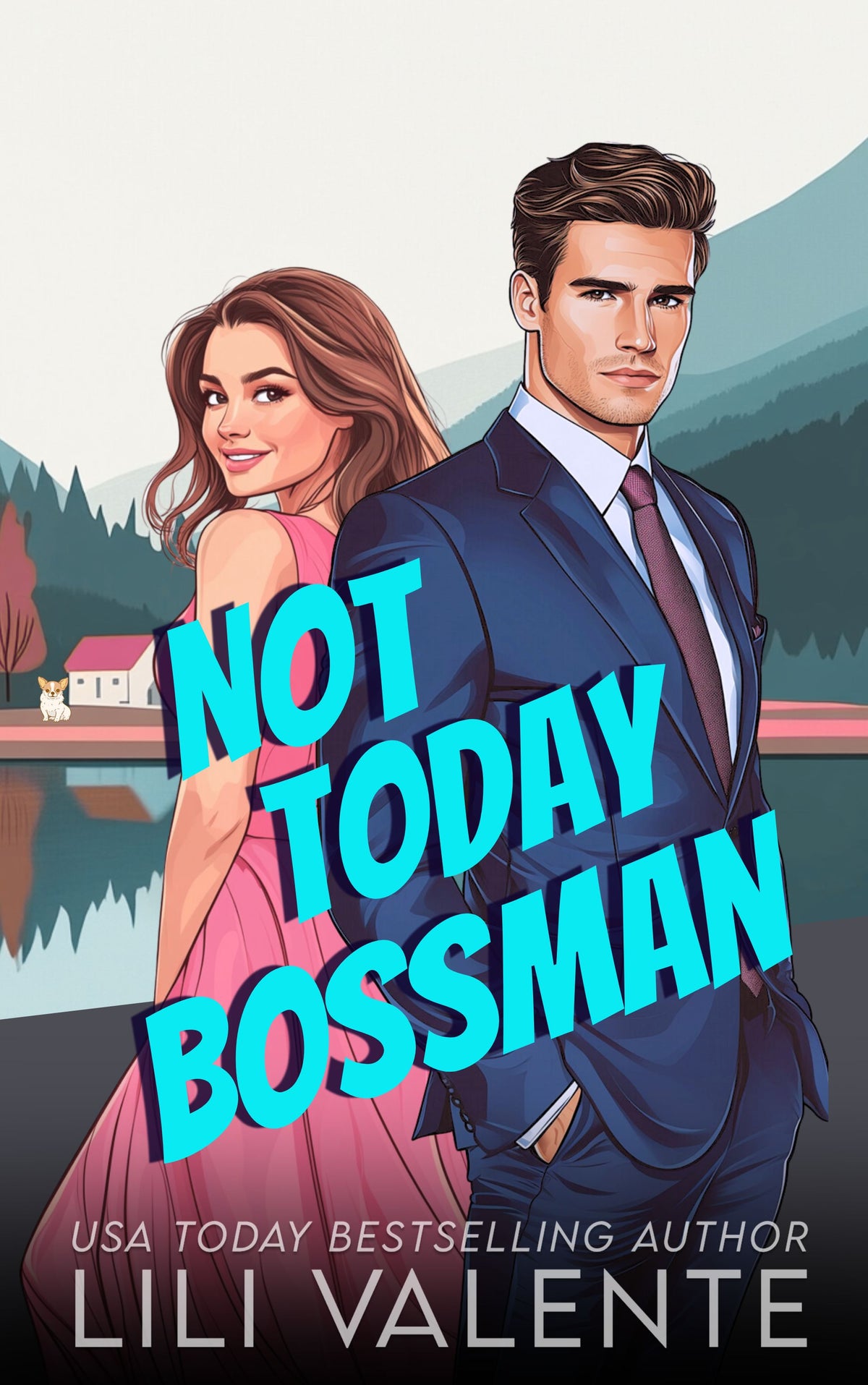 Not Today Bossman - Lili Valente Writes Romance