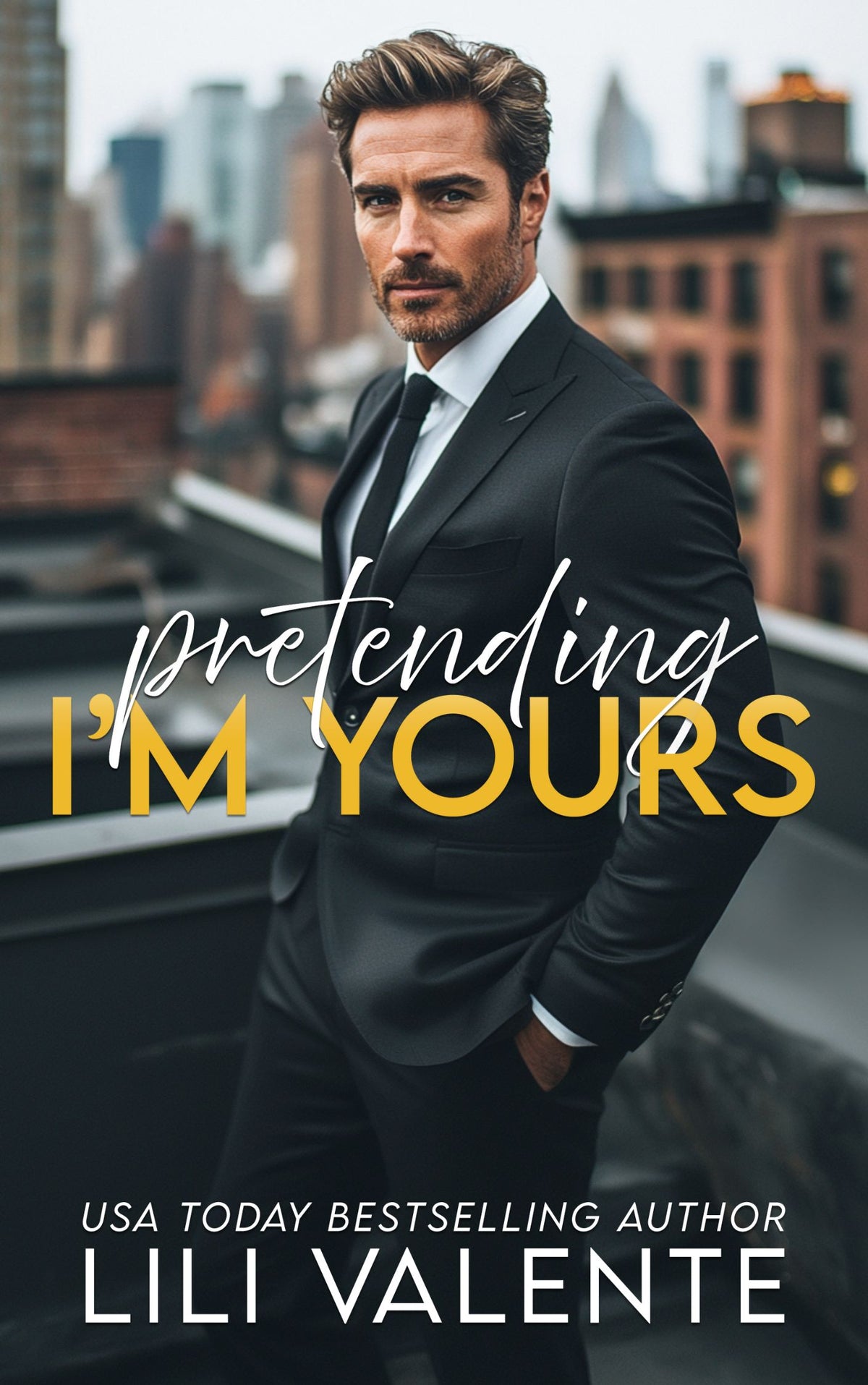 Pretending I'm Yours  (Amazon Only & in KU) - Lili Valente Writes Romance