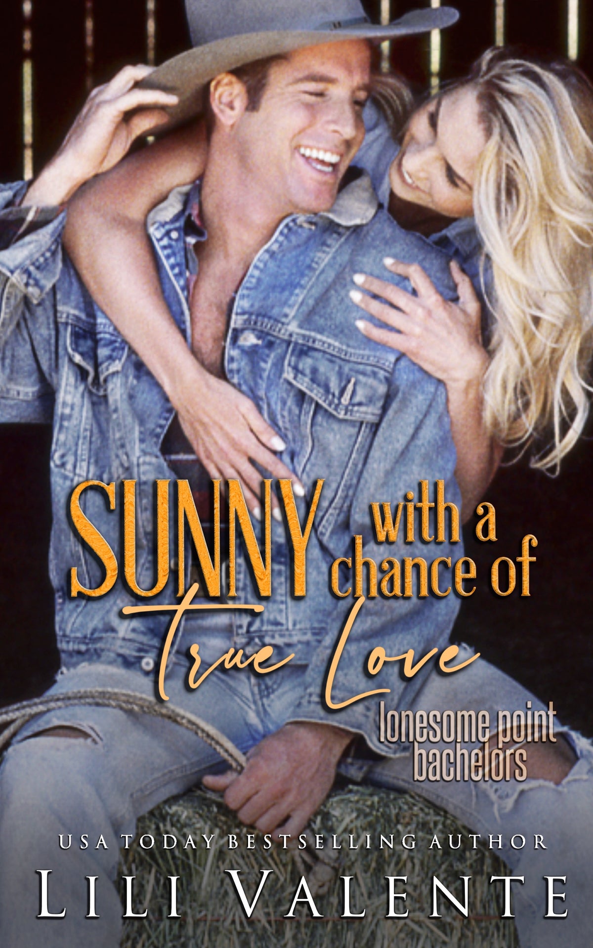 Sunny with a Chance of True Love - Lili Valente Writes Romance