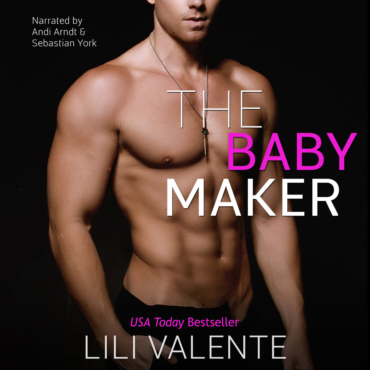 The Baby Maker (Audio) - Lili Valente Writes Romance