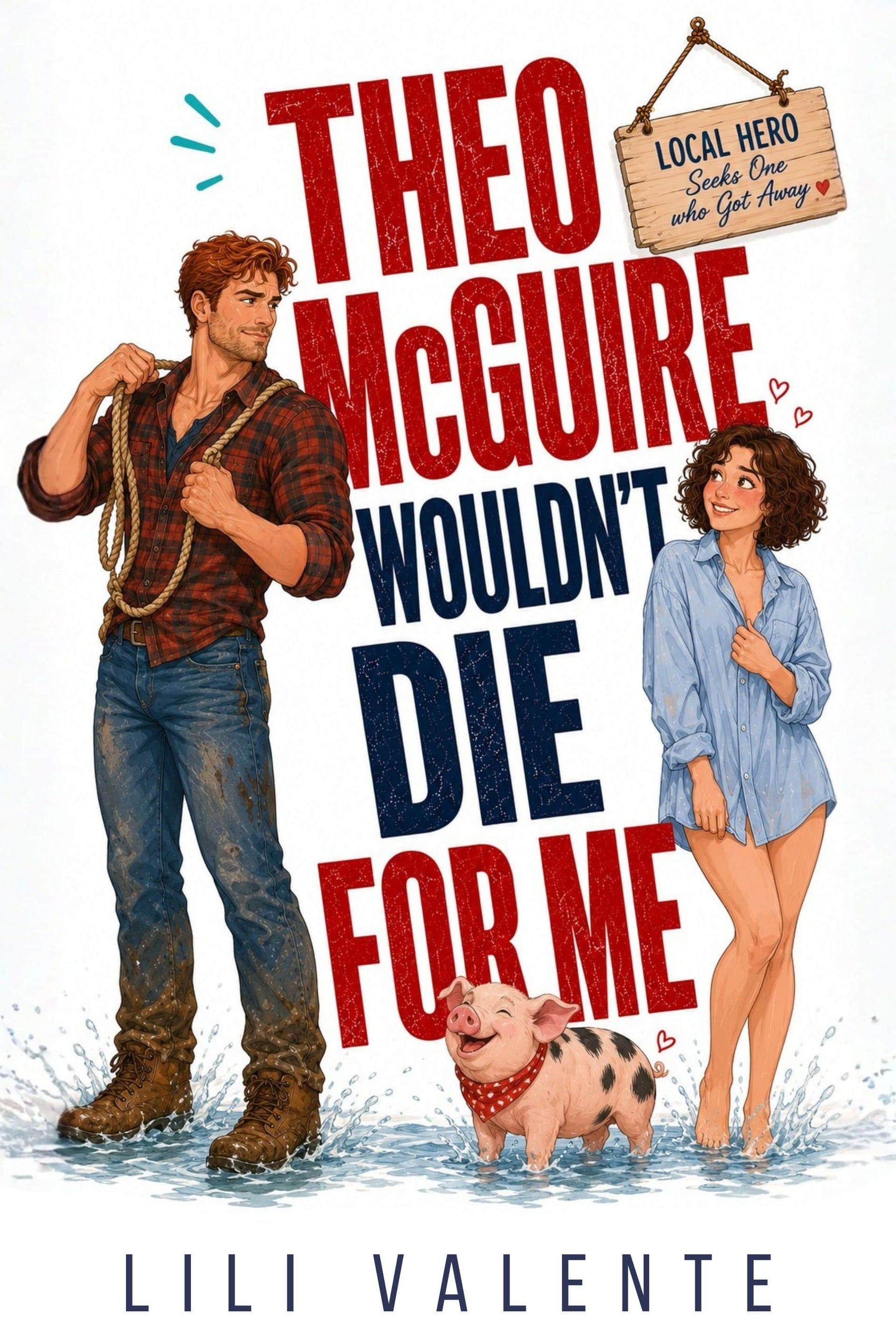 Theo McGuire Wouldn't Die for Me (Now in KU)