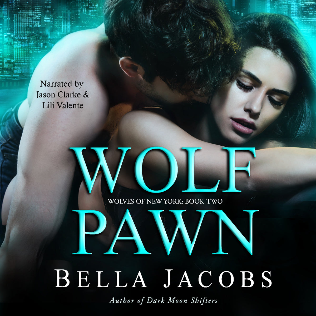 Wolf Pawn (Audio) - Lili Valente Writes Romance