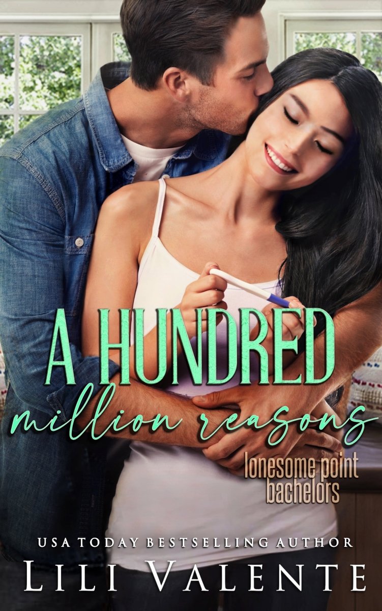 A Hundred Million Reasons - Lili Valente Writes Romance