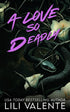 A Love so Deadly - Lili Valente Writes Romance