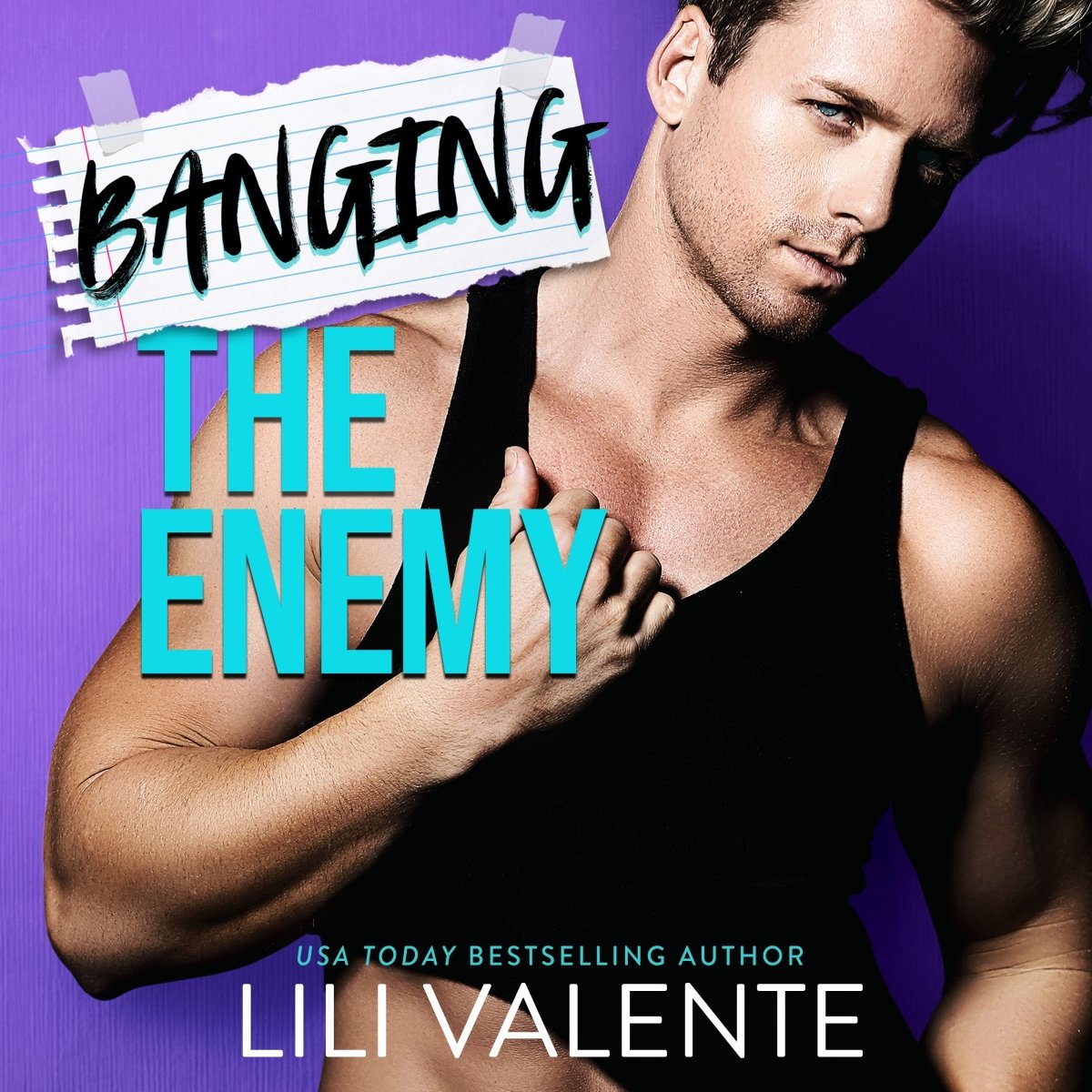 Banging the Enemy (Audio) - Lili Valente Writes Romance