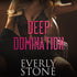 Deep Domination (Audio) - Lili Valente Writes Romance